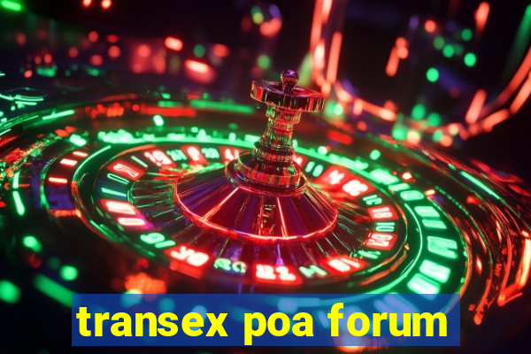 transex poa forum